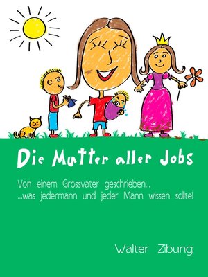 cover image of Die Mutter aller Jobs